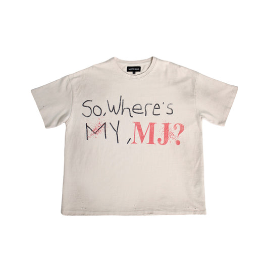 Where’s My MJ Tee - LOST HILLS
